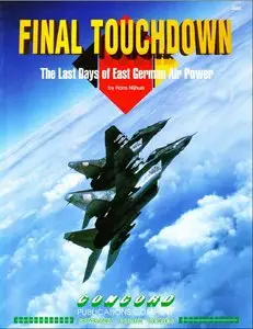 Final Touchdown: Last Days of East German Power