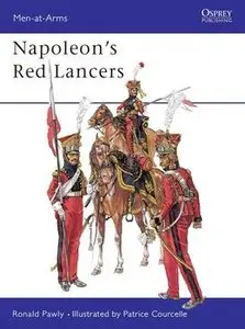 Napoleon's Red Lancers (Osprey Men-at-Arms 389) (repost)