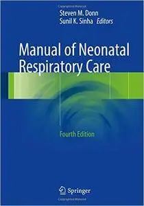 Manual of Neonatal Respiratory Care, 4th edition