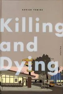 Killing and Dying (2015)