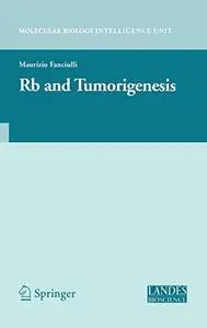 Rb and Tumorigenesis (Medical Intelligence Unit)