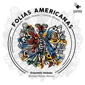 Ensemble Vedado & Ronald Martin Alonso - Folias Americanas (2024) [Official Digital Download 24/96]