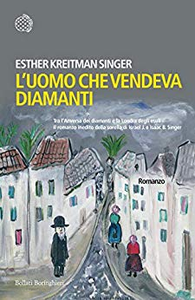 L'uomo che vendeva diamanti - Esther Kreitman Singer