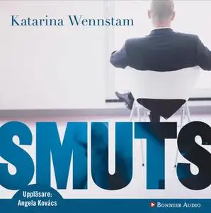 «Smuts» by Katarina Wennstam