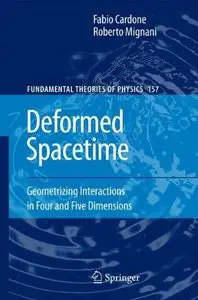 Deformed Spacetime: Geometrizing Interactions in Four and Five Dimensions (Repost)
