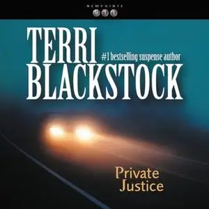 «Private Justice» by Terri Blackstock