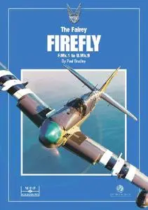The Fairey Firefly F.Mk.1 to U.Mk.9 (Modellers Datafile Scaled Down 3)