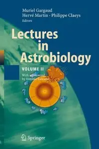 Lectures in Astrobiology: Volume II [Repost] 