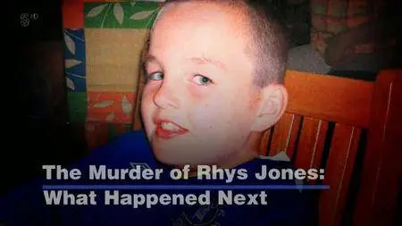 Channel 5 - The Murder Of Rhys Jones: What Happened Next (2017)