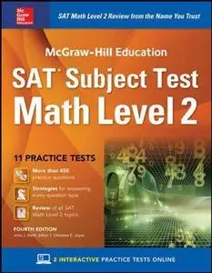 McGraw-Hill Education SAT Subject Test Math Level 2, Fourth Edition