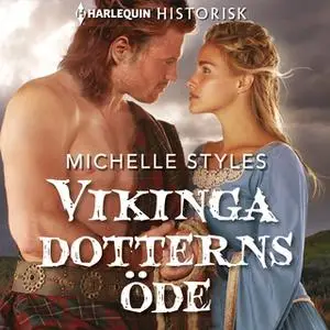 «Vikingadotterns öde» by Michelle Styles
