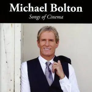 Michael Bolton - Songs Of Cinema (2017)