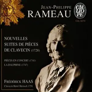 Frédérick Haas - Jean-Philippe Rameau: Nouvelles Suites de Pièces de Clavecin (1999)