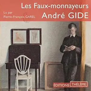 André Gide, "Les faux-monnayeurs"