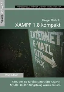 Holger Reibold - XAMPP 1.8 kompakt