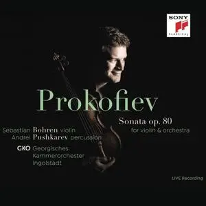Sebastian Bohren & Georgian Chamber Orchestra - Prokofiev: Sonata for Violin, Percussion and String Orchestra (Live) (2019)
