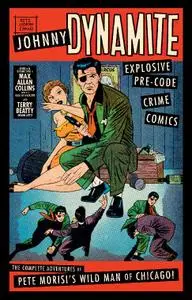 IDW-Johnny Dynamite Explosive Pre Code Crime Comics 2020 Hybrid Comic eBook