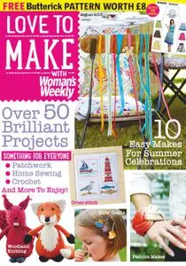 Love To Make with Woman's Weekly – 06 August 2015