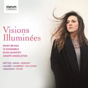 Mary Bevan, 12 Ensemble & Joseph Middleton - Visions Illuminées (2023)