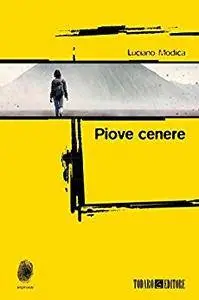 Luciano Modica - Piove cenere