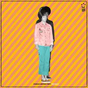 Ron Gallo - Stardust Birthday Party (2018)