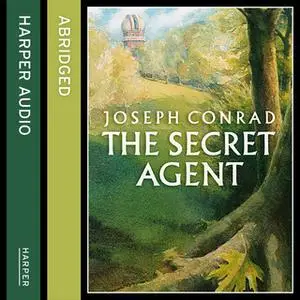 «The Secret Agent» by Joseph Conrad