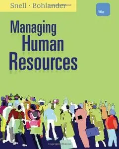 Managing Human Resources, 16th Edition