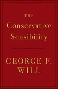 The Conservative Sensibility