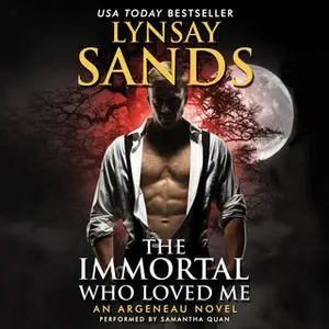 «The Immortal Who Loved Me» by Lynsay Sands