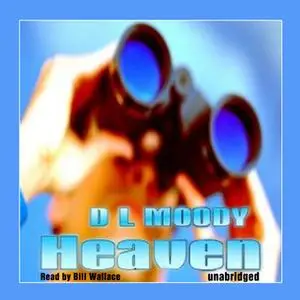 «Heaven» by Dwight L. Moody
