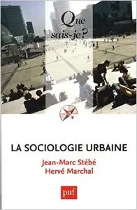 La sociologie urbaine (Repost)