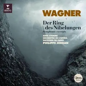 Orchestre de l'Opera National de Paris & Philippe Jordan - Wagner: Der Ring des Nibelungen - Symphonic Excerpts (2013)