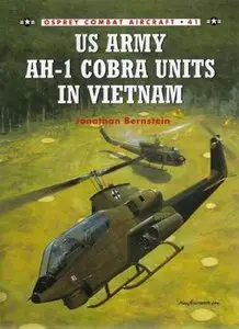 Combat Aircraft 41: US Army AH-1 Cobra Units in Vietnam (Repost)