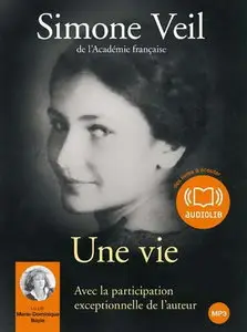 Simone Veil, "Une Vie"