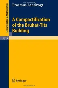 A Compactification of the Bruhat-Tits Building 