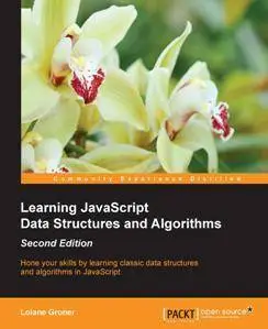 Learning JavaScript Data Structures and Algorithms - Second Edition