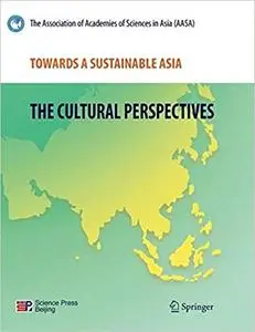 Towards a Sustainable Asia: The Cultural Perspectives