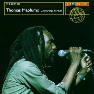 Thomas Mapfumo - Chimurenga Forever: Best Of Thomas Mapfumo (1995)