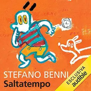 «Saltatempo» by Stefano Benni