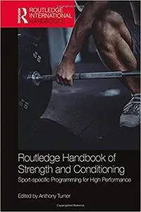 Routledge Handbook of Strength and Conditioning