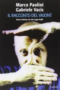 Il racconto del Vajont di Marco Paolini e Gabriele Vacis