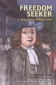 Freedom Seeker: A Story about William Penn (repost)