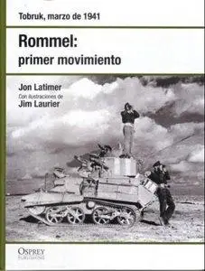 Rommel: Primer Movimiento Tobruk, Marzo de 1941 (repost)