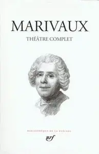 Marivaux - Théâtre complet, tome I&II