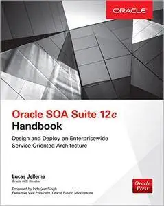 Oracle SOA Suite 12c Handbook