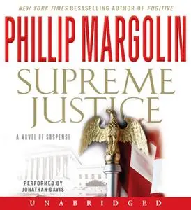 «Supreme Justice» by Phillip Margolin