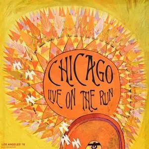 Chicago - Live On The Run (Live 1978) (2023)