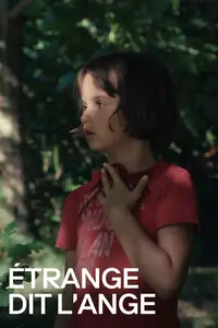 Strange Says The Angel / Étrange dit l'ange (2017)