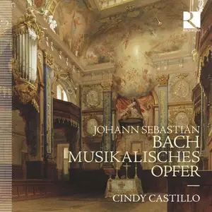 Cindy Castillo - Johann Sebastian Bach: Musikalisches Opfer (2025)