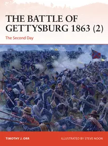 The Battle of Gettysburg 1863 (2): The Second Day (Campaign)